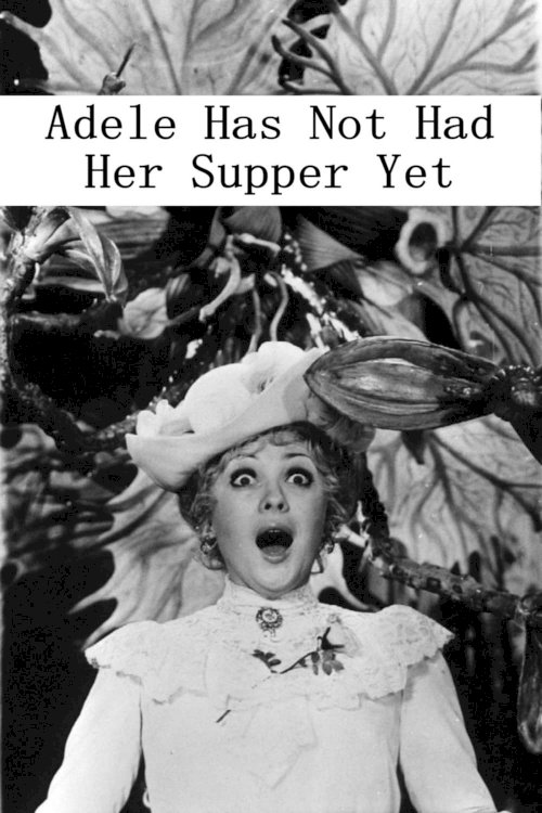 Adela Has Not Had Supper Yet - Movie Poster Adela Has Not Had Supper Yet - Movie Poster