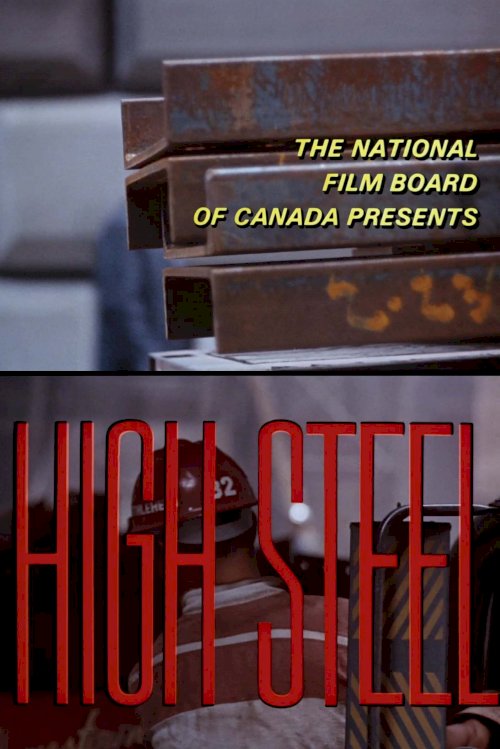 High Steel - Movie Poster High Steel - Movie Poster
