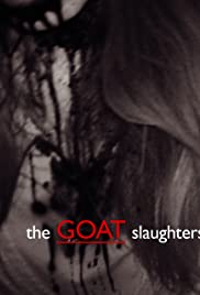 The Goat Slaughters - Movie Poster
