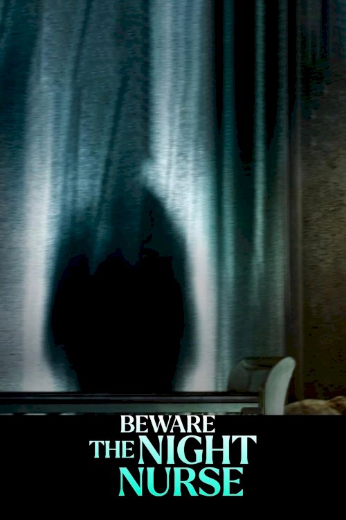 Beware the Night Nurse - Movie Poster Beware the Night Nurse - Movie Poster