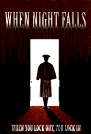 When Night Falls - Movie Poster When Night Falls - Movie Poster