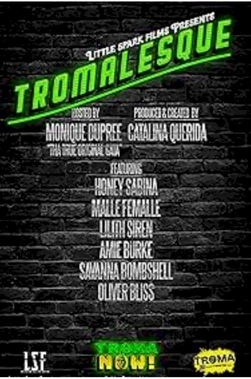 Tromalesque - Movie Poster Tromalesque - Movie Poster
