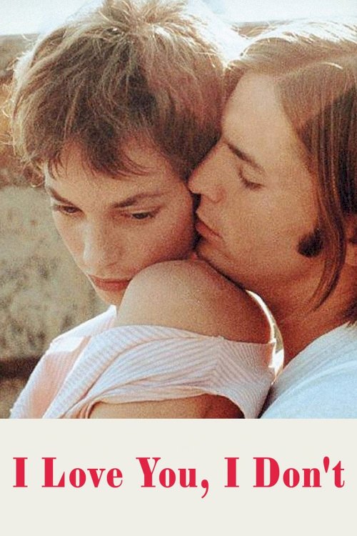 I Love You, I Don't - Movie Poster I Love You, I Don't - Movie Poster