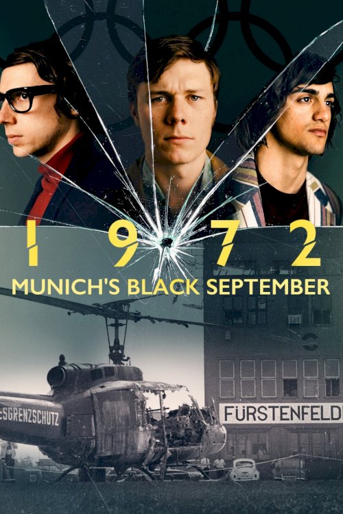 1972: Munich's Black September - Movie Poster 1972: Munich's Black September - Movie Poster