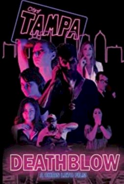 Death Blow - Movie Poster Death Blow - Movie Poster