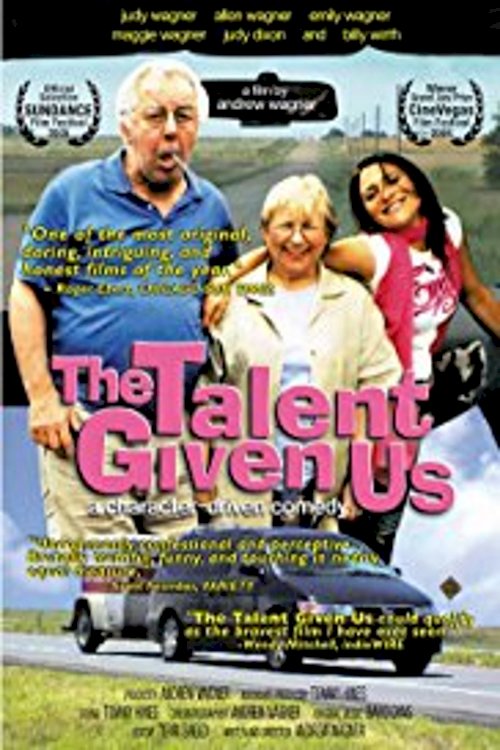 The Talent Given Us - Movie Poster The Talent Given Us - Movie Poster