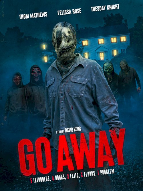 Go Away - Movie Poster Go Away - Movie Poster