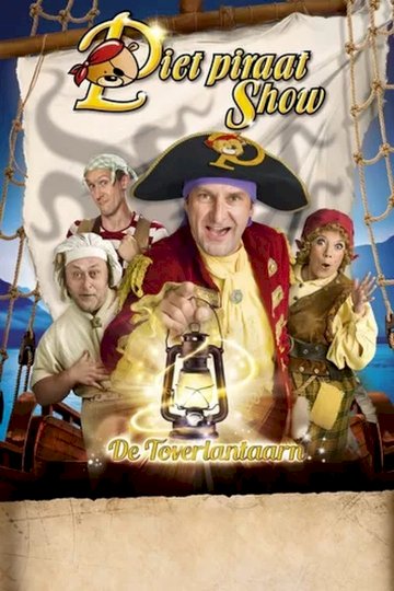 Piet Piraat Show: The Magic Lantern - Movie Poster Piet Piraat Show: The Magic Lantern - Movie Poster