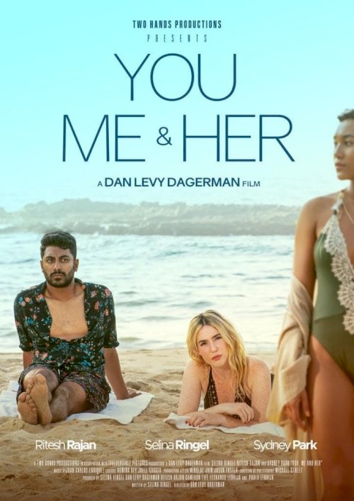 You, Me & Her - Movie Poster You, Me & Her - Movie Poster