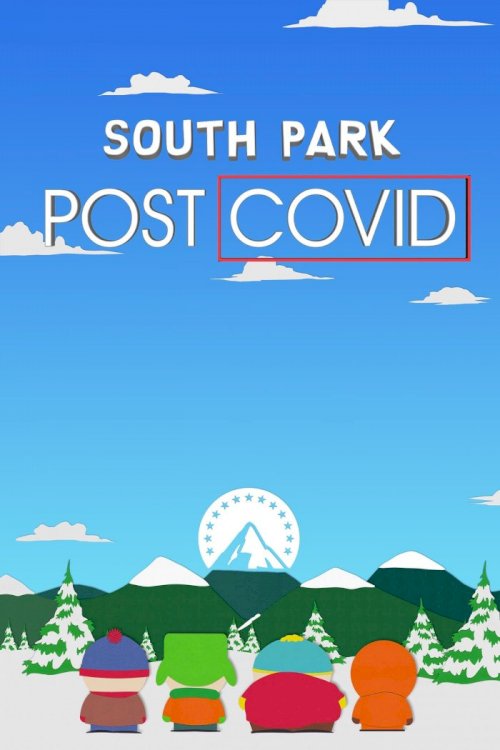 South Park: Post COVID - Movie Poster South Park: Post COVID - Movie Poster