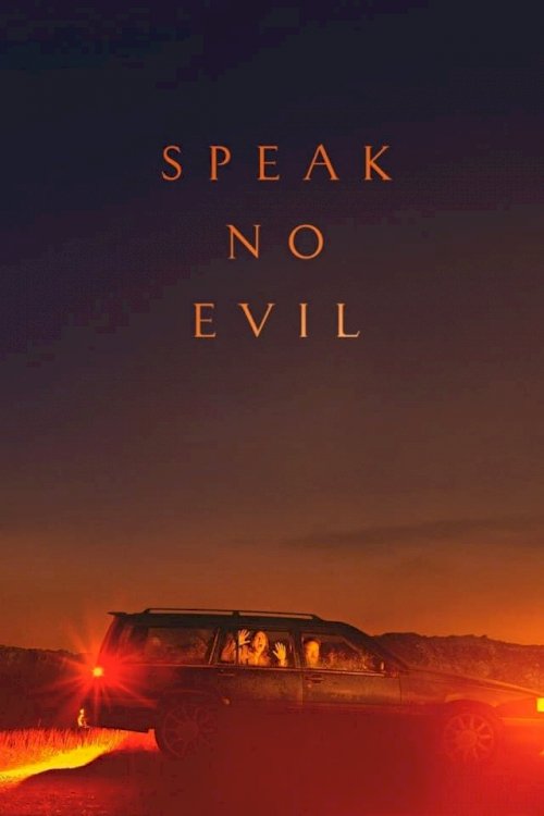 Speak No Evil - Movie Poster Speak No Evil - Movie Poster