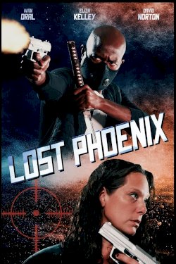 Lost Phoenix - Movie Poster Lost Phoenix - Movie Poster