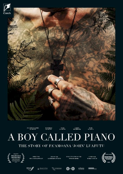 A Boy Called Piano - The Story of Fa'amoana 'John' Luafutu - Movie Poster A Boy Called Piano - The Story of Fa'amoana 'John' Luafutu - Movie Poster