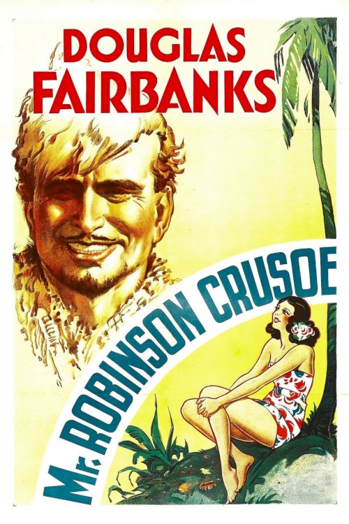 Mr. Robinson Crusoe - Movie Poster Mr. Robinson Crusoe - Movie Poster