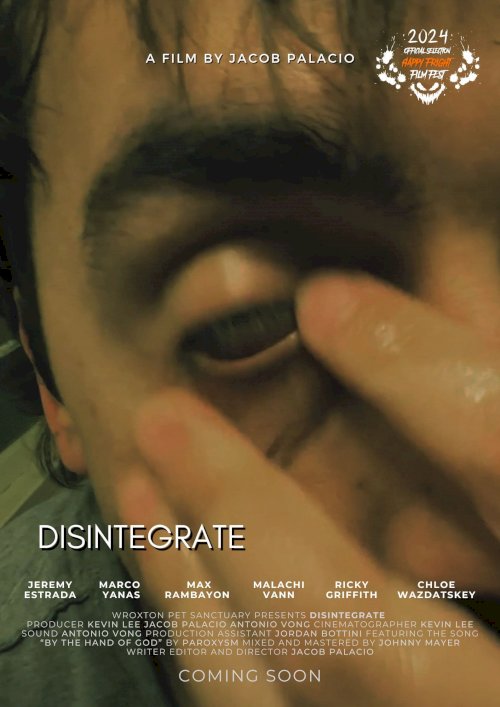 Disintegrate - Movie Poster Disintegrate - Movie Poster