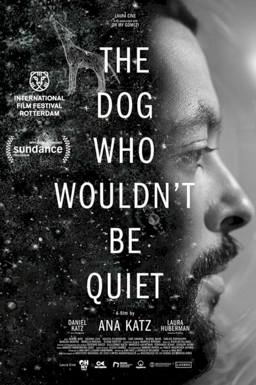 The Dog Who Wouldn't Be Quiet - Movie Poster The Dog Who Wouldn't Be Quiet - Movie Poster