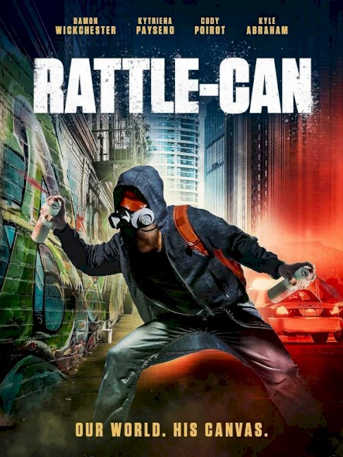 Rattle Can - Movie Poster Rattle Can - Movie Poster