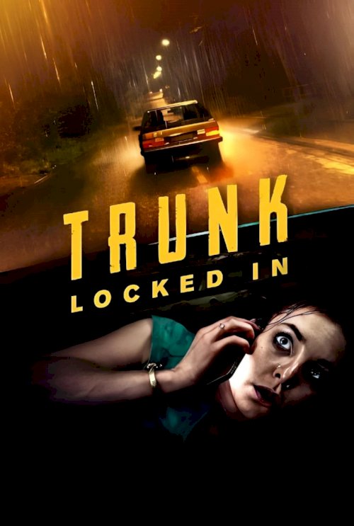 Trunk - Locked In - Movie Poster Trunk - Locked In - Movie Poster