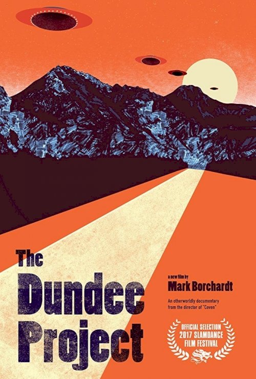 The Dundee Project - Movie Poster The Dundee Project - Movie Poster