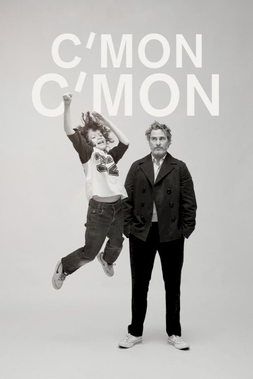 C'mon C'mon - Movie Poster C'mon C'mon - Movie Poster