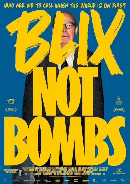 Blix Not Bombs - Movie Poster Blix Not Bombs - Movie Poster