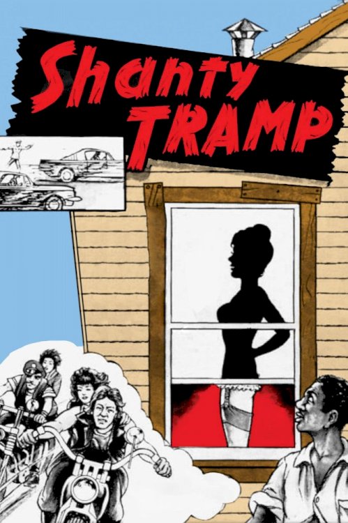 Shanty Tramp - Movie Poster Shanty Tramp - Movie Poster