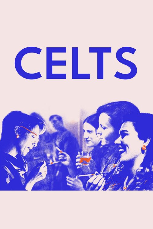 Celts - Movie Poster Celts - Movie Poster
