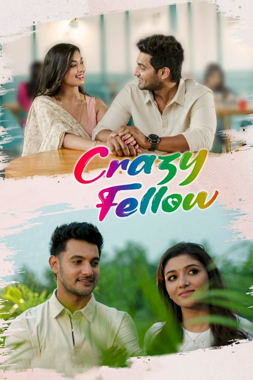Crazy Fellow - Movie Poster Crazy Fellow - Movie Poster
