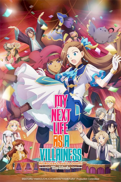 My Next Life as a Villainess: All Routes Lead to Doom! The Movie - Movie Poster My Next Life as a Villainess: All Routes Lead to Doom! The Movie - Movie Poster