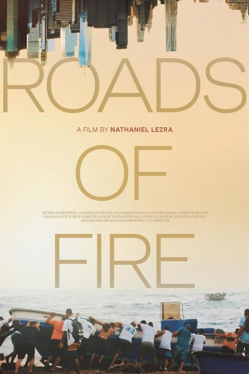 Roads of Fire - Movie Poster Roads of Fire - Movie Poster