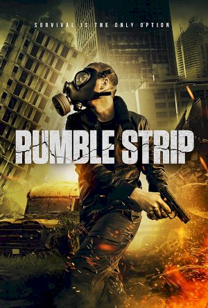 Rumble Strip - Movie Poster Rumble Strip - Movie Poster