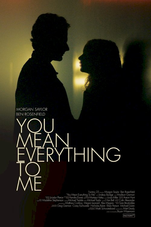 You Mean Everything to Me - Movie Poster You Mean Everything to Me - Movie Poster