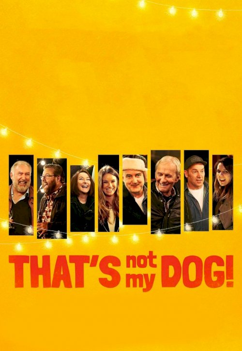 That’s Not My Dog! - Movie Poster That’s Not My Dog! - Movie Poster