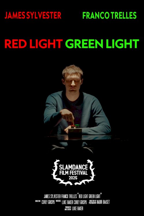 Red Light Green Light - Movie Poster Red Light Green Light - Movie Poster