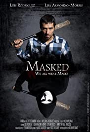 Masked - Movie Poster Masked - Movie Poster