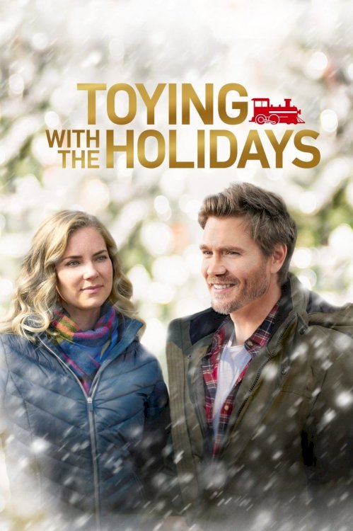 Toying with the Holidays - Movie Poster Toying with the Holidays - Movie Poster