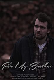 For My Brother - Movie Poster For My Brother - Movie Poster