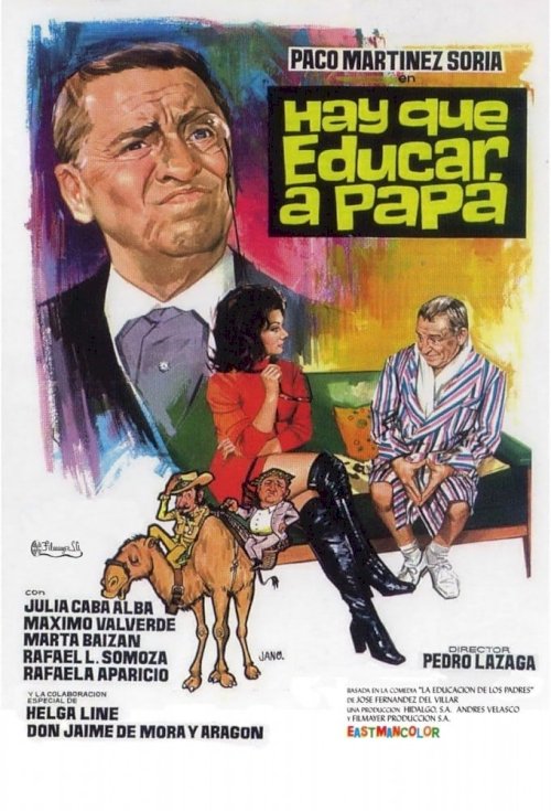 Hay que educar a papá - Movie Poster Hay que educar a papá - Movie Poster