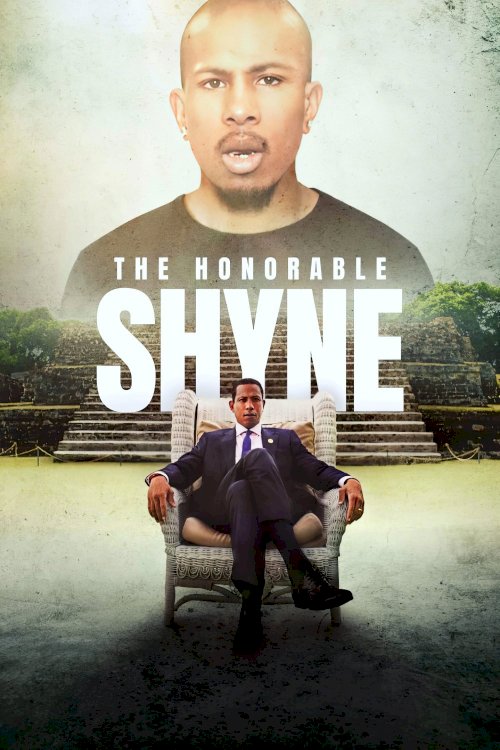 The Honorable Shyne - Movie Poster The Honorable Shyne - Movie Poster