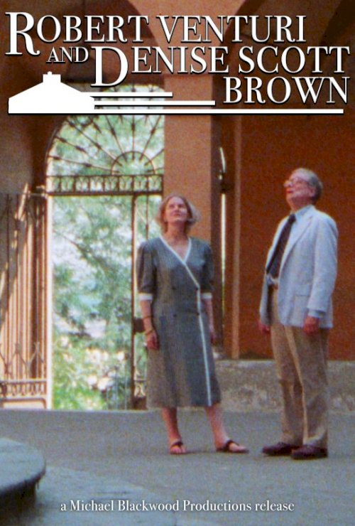 Robert Venturi and Denise Scott Brown - Movie Poster Robert Venturi and Denise Scott Brown - Movie Poster