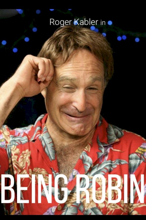 Being Robin - Movie Poster Being Robin - Movie Poster
