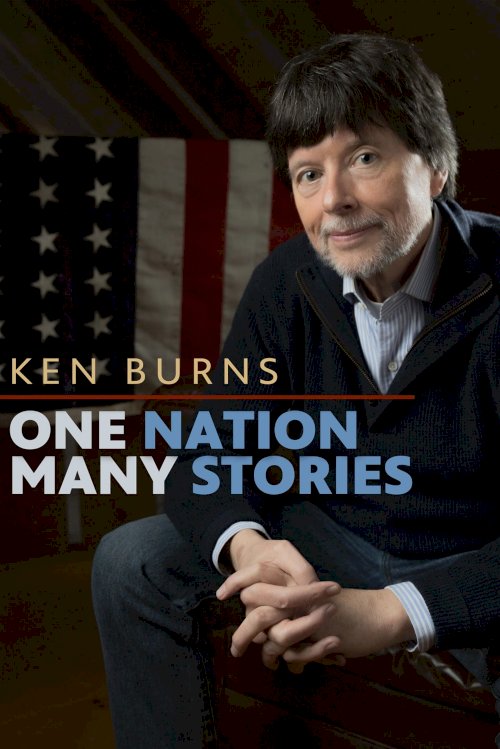 Ken Burns: One Nation, Many Stories - Movie Poster Ken Burns: One Nation, Many Stories - Movie Poster