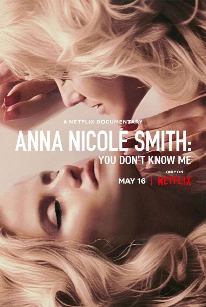 Anna Nicole Smith: You Don't Know Me - Movie Poster Anna Nicole Smith: You Don't Know Me - Movie Poster