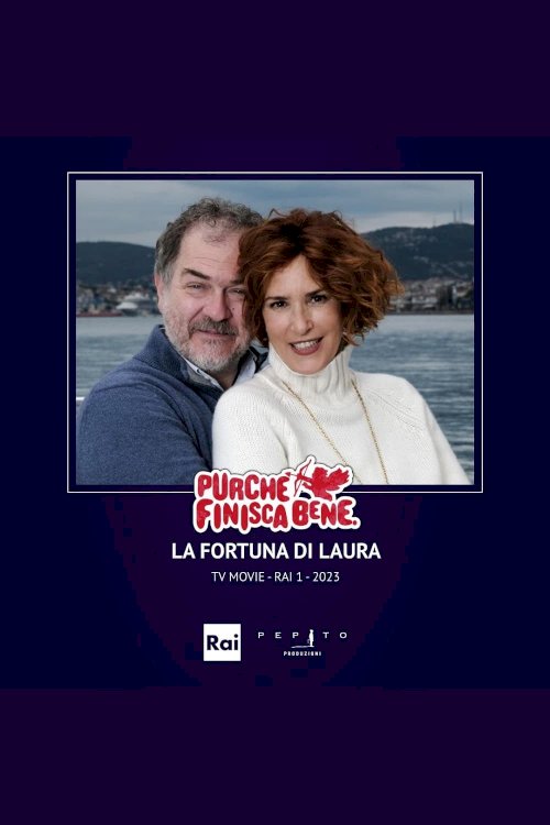 Purchè finisca bene - La fortuna di Laura - Movie Poster Purchè finisca bene - La fortuna di Laura - Movie Poster