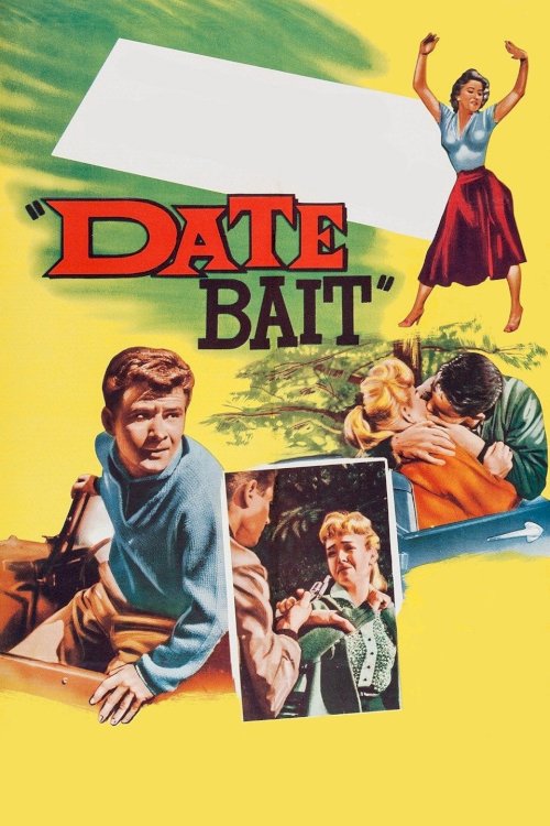 Date Bait - Movie Poster Date Bait - Movie Poster