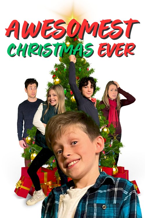 Awesomest Christmas Ever - Movie Poster Awesomest Christmas Ever - Movie Poster