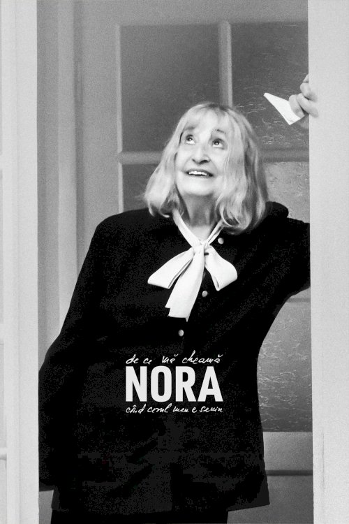De ce mă cheamă Nora, când cerul meu e senin - Movie Poster De ce mă cheamă Nora, când cerul meu e senin - Movie Poster