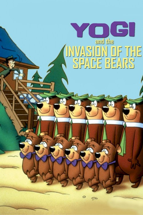Yogi and the Invasion of the Space Bears - Movie Poster Yogi and the Invasion of the Space Bears - Movie Poster
