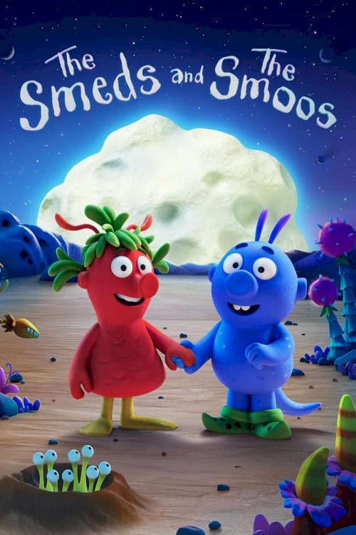 The Smeds and the Smoos - Movie Poster The Smeds and the Smoos - Movie Poster