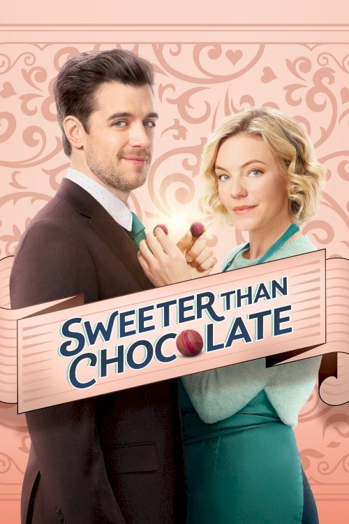 Sweeter Than Chocolate - Movie Poster Sweeter Than Chocolate - Movie Poster